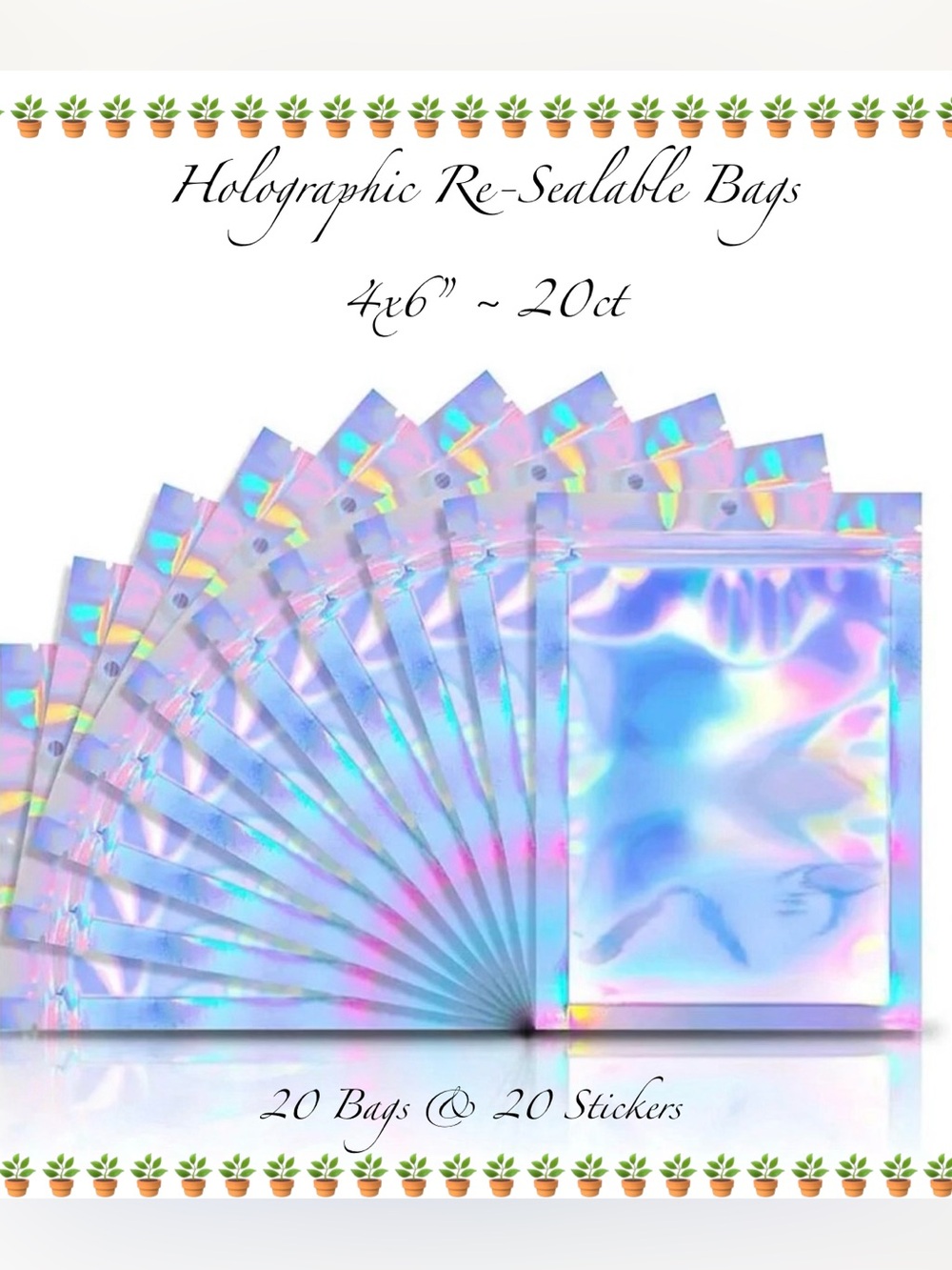 Holographic Re-Sealable Bags 4x6” 20ct~NEW~W/20ct Free Thank you stickers